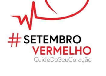 Setembro Vermelho: O mês para lembrar do seu coração