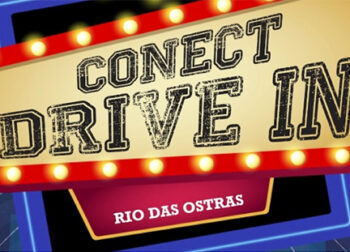 Conect Drive In Rio das Ostras, uma opção de entretenimento durante o isolamento social