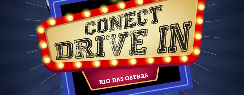 Conect Drive In Rio das Ostras, uma opção de entretenimento durante o isolamento social